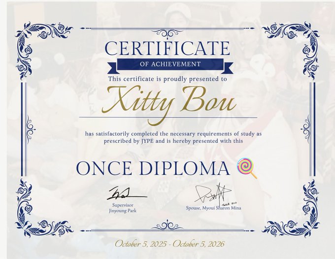 A 'Certificate of Achievement' presented to 'Xitty Bou' for completing an 'ONCE DIPLOMA', signed by Supervisor Jinyeong Park and Spouse Myoui, valid from October 5, 2025 to October 5, 2026.