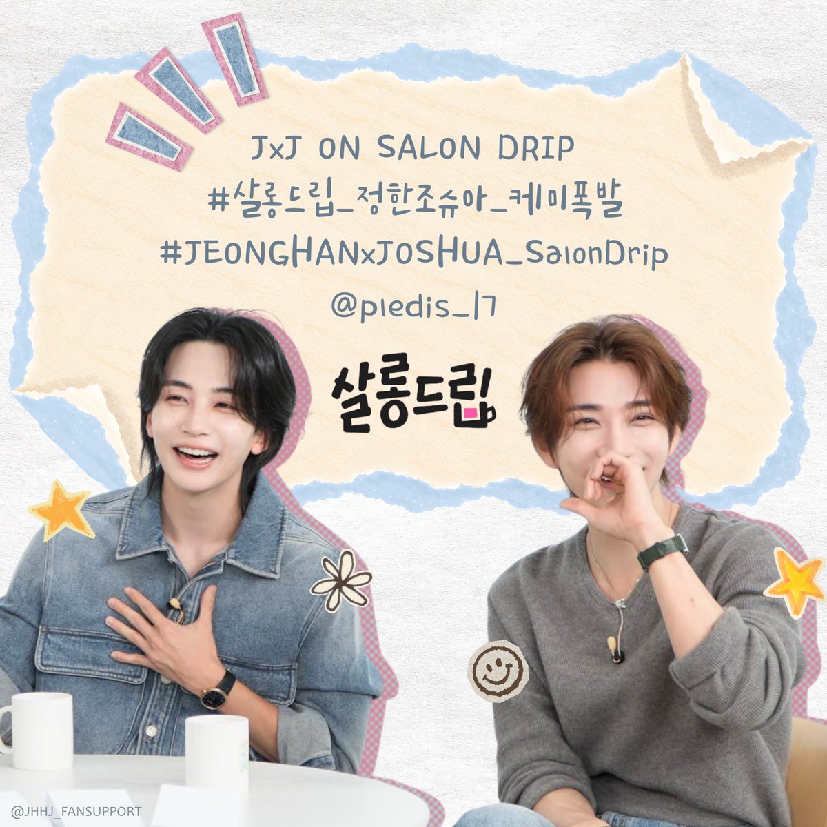 JHHJ_FANSUPPORT's tweet photo. JxJ are making their Salon Drip appearance tomorrow! 

JEONGHAN & JOSHUA together on one show is definitely a date to look forward to. ✨

Don't forget to show JxJ lots of love! 🤍

📅 October 6, 2026
🔥 Trending Time: 5:00 PM KST 
📺 Salon Drip Release: 6:00 PM KST

#.살롱드립_정한조슈아_케미폭발
#.JEONGHANxJOSHUA_SalonDrip
#.JxJ @.pledis_17 @.TEO_universe_