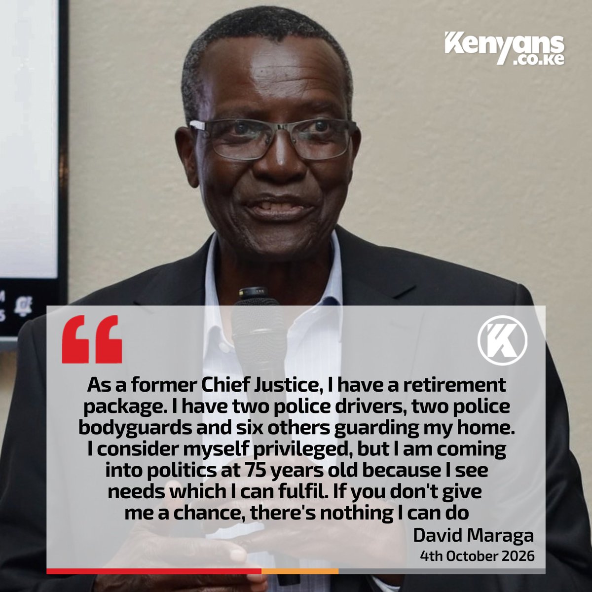 Kenyans's tweet photo. I am coming into politics at 75 years old because I see needs which I can fulfil - Maraga https://t.co/SSGFrPt7lU