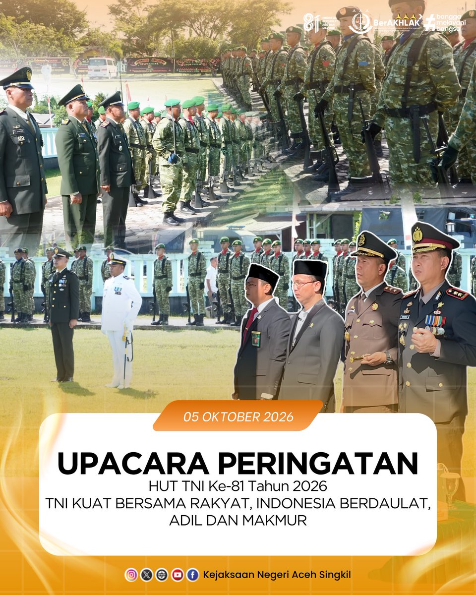 knsingkil's tweet photo. Senin, 5 Oktober 2026

Kepala Kejaksaan Negeri Aceh Singkil, Bapak Syahron Hasibuan, S.H., M.H., turut serta menghadiri Upacara Peringatan Hari Ulang Tahun (HUT) Tentara Nasional Indonesia (TNI) ke-81 Tahun 2026.

"TNI Kuat Bersama Rakyat, Indonesia Berdaulat, Adil dan Makmur" https://t.co/vjYf2MmJTZ