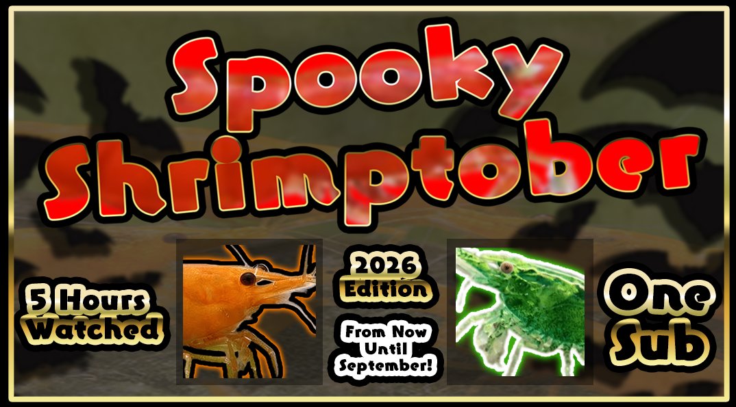Shrimps247Ttv's tweet photo. Doing another Shrimptober event this year! In about an hour, I'll have a few special badges available as well as another month long community vote event, for a special decor being added at the end of the month. Check out @xShrimpsTTV as well for a full month of spooky games! https://t.co/HXtPZpbx5o
