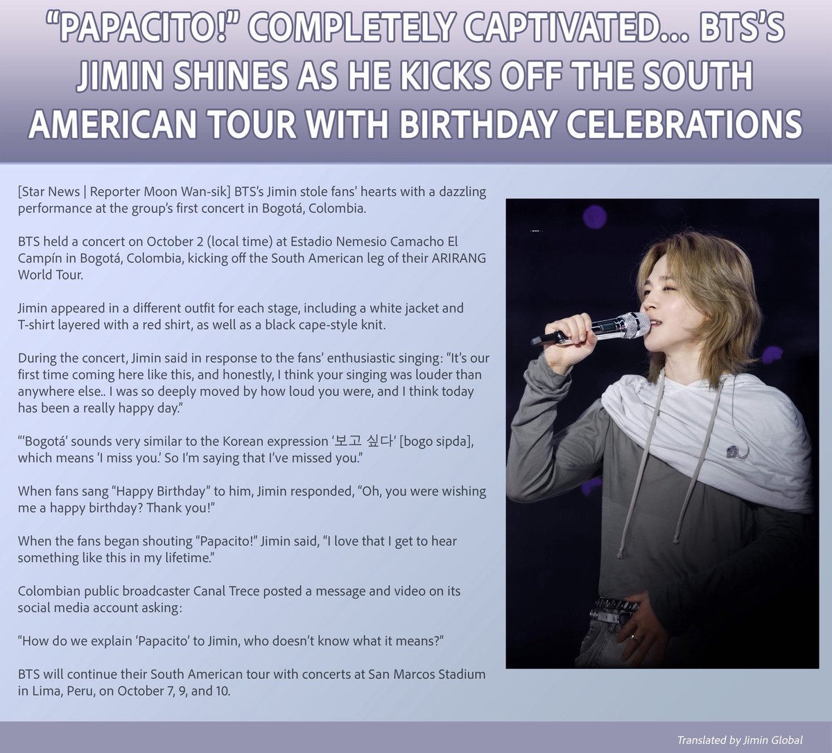 JiminGlobal's tweet photo. [K-News] “Papacito!” Completely Captivated… BTS’s Jimin Shines as He Kicks Off the South American Tour with Birthday Celebrations

Jimin’s ending ment at the Bogotá concert was an emotional connection with the fans, telling them how deeply moved he was by their love and support. In return, they sang “Happy Birthday” to him, and when the crowd started calling him “Papacito” (a Spanish term for a very attractive man), he expressed his appreciation.