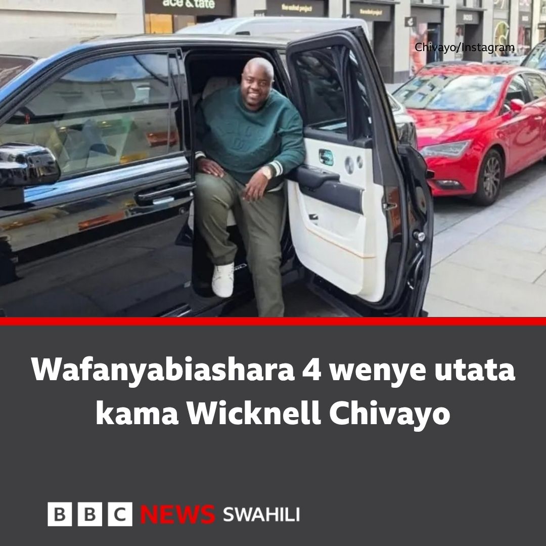 bbcswahili's tweet photo. Wafahamu wafanyabiashara wenye utata kama Wicknell Chivayo
https://t.co/vTySWvB2yQ https://t.co/AqOeLHVgWK