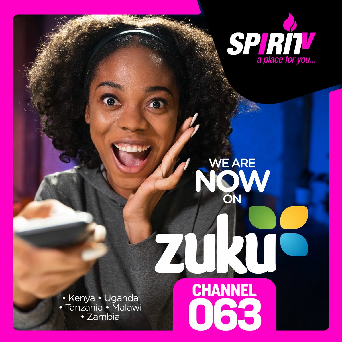 spirittvug's tweet photo. SPIRIT TV is NOW on @ZukuOfficial 🥳🥳🥳

Everyone's talking about Channel 063. Are you tuned in yet? 👀

Grab the remote and tune in to Spirit TV. A place for you is just a click away🤪

#Zuku #Channel063 https://t.co/cdAhoRbUJ2