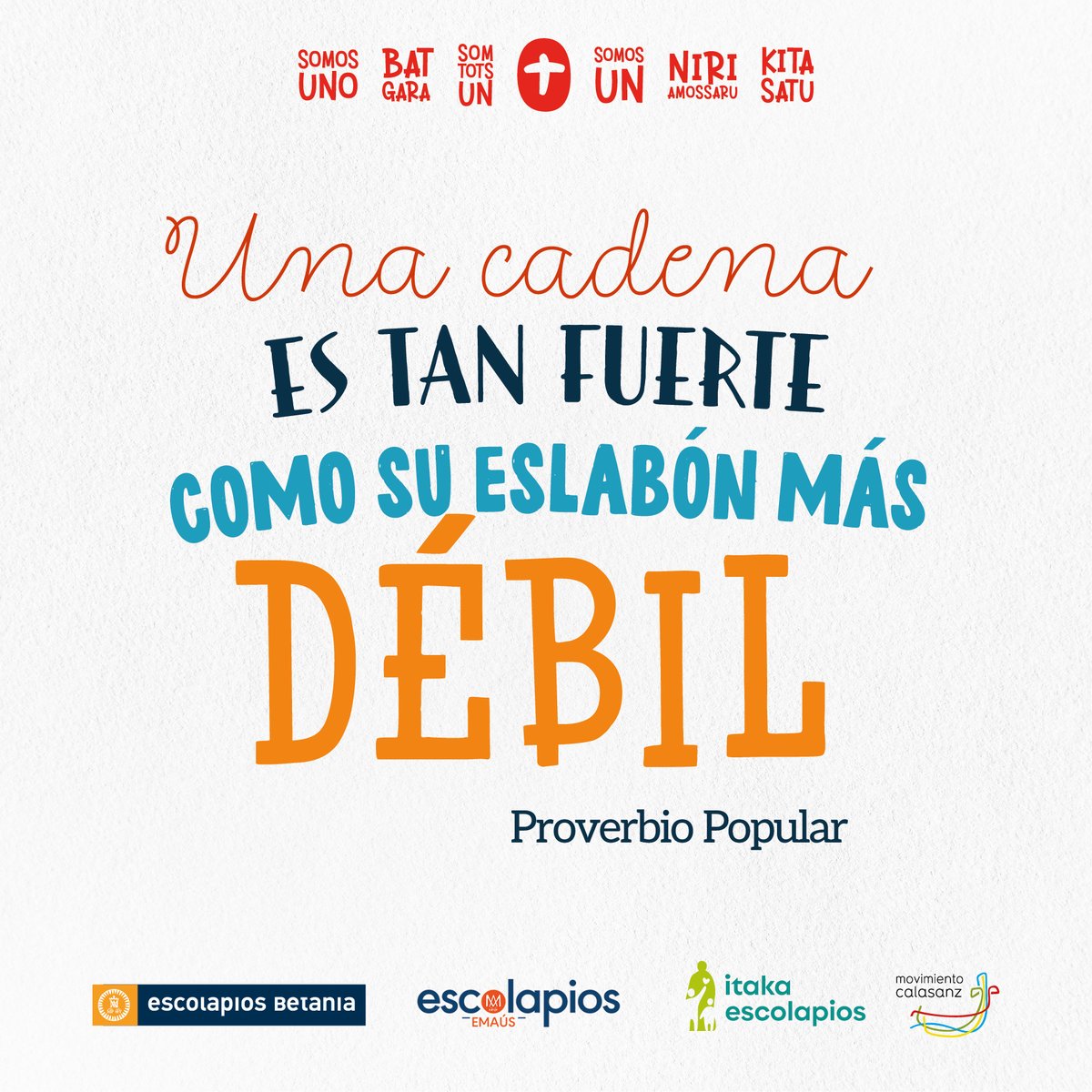 EscolapiosBTN's tweet photo. Una cadena es tan fuerte como su eslabón más débil (Proverbio Popular) #SomosUno. https://t.co/7YtrJtncSK
