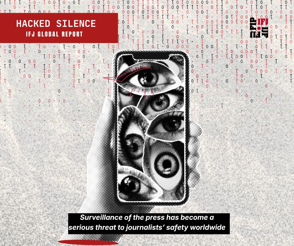 IFJGlobal's tweet photo. ⚡️ A new #IFJ report 'Hacked Silence: Journalists and surveillance' has been launched today!

Surveillance puts journalists, their sources and the public’s right to know at risk. The study examines legal and regulatory gaps across 10 countries and international frameworks. https://t.co/rAY0m637gM