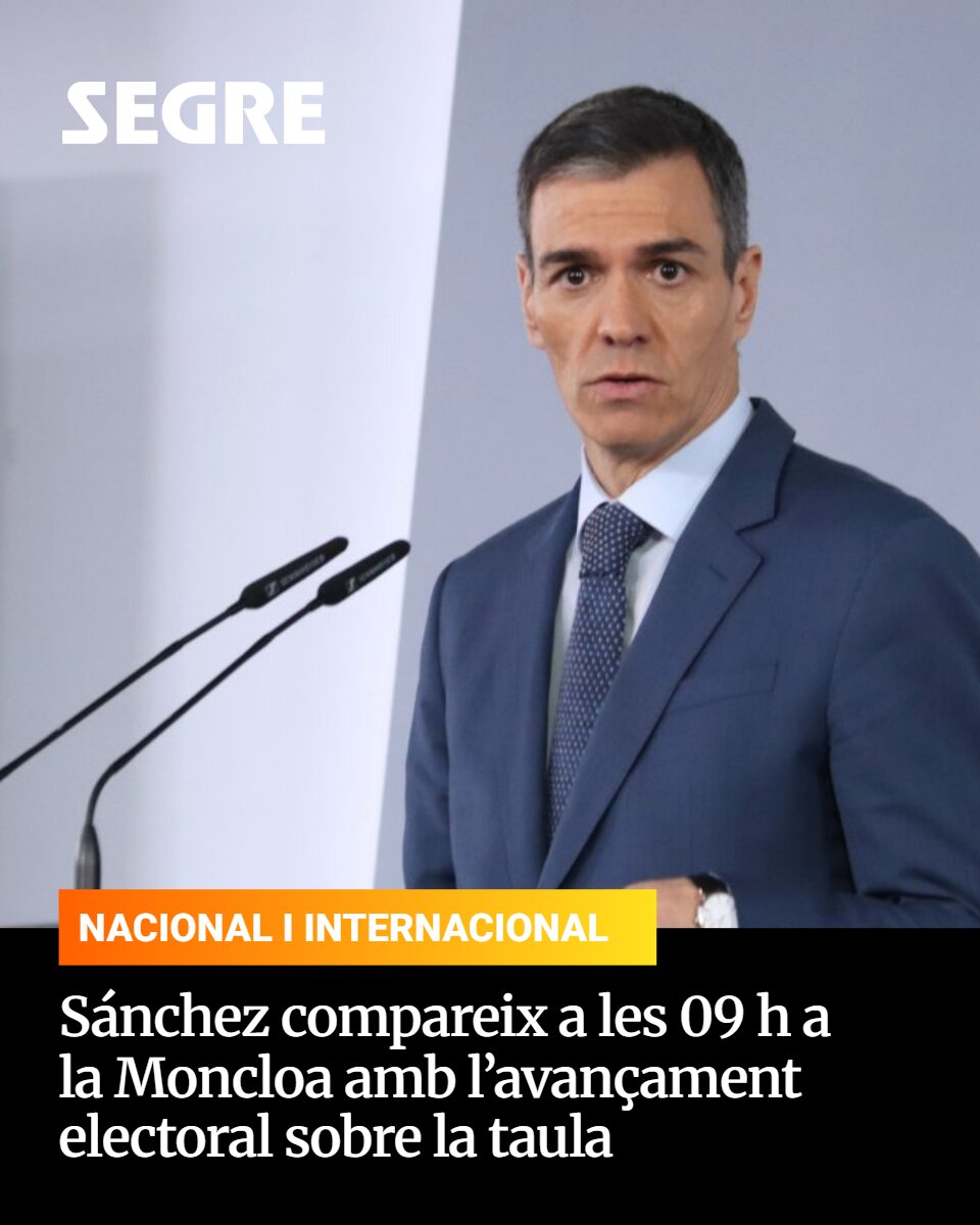 SEGREcom's tweet photo. Sánchez compareix a les 09 h a la Moncloa amb l’avançament electoral sobre la taula

Més informació a https://t.co/9MaEZAJSgr i al primer comentari de la foto 👇👇 https://t.co/g9uXGKSrdx