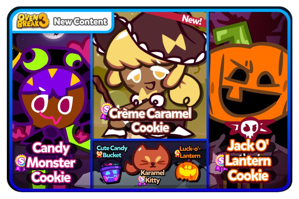 Ovenbreak3baked's tweet photo. New Halloween Cookies!

You can unlock each by clearing the unlock conditions or in the new Collect Candies Event!

Collect Candy Jellies while running, and use them in the Halloween Exchange Shop to choose which Cookies and Pets to buy!

https://t.co/IYTkRZgzSh

#3baked https://t.co/3uv8OM8stc