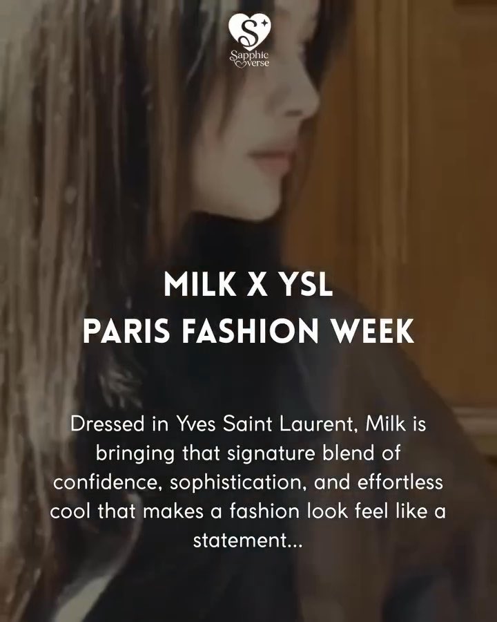 An article titled 'MILK X YSL PARIS FASHION WEEK' from 'Sapphic Verse' features a person with wet dark hair in a black turtleneck, describing them as 'Dressed in Yves Saint Laurent'.