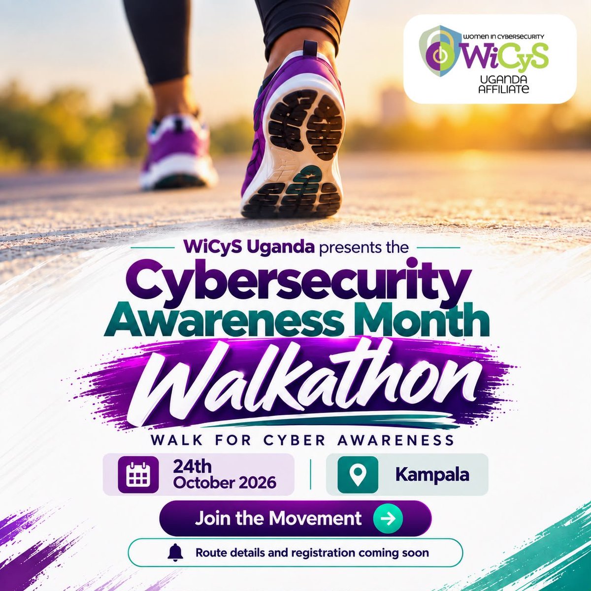 wicys_uganda's tweet photo. Step away from the screens and onto the streets! 👟💨 Join the WiCyS Uganda Affiliate for the Cybersecurity Awareness Month Walkathon in Kampala. Let's walk, talk, and champion cyber safety together!  
​🗓 24th October 2026
📍 Kampala  
​Registration &amp; route details dropping soon https://t.co/HrjEVnsqEr