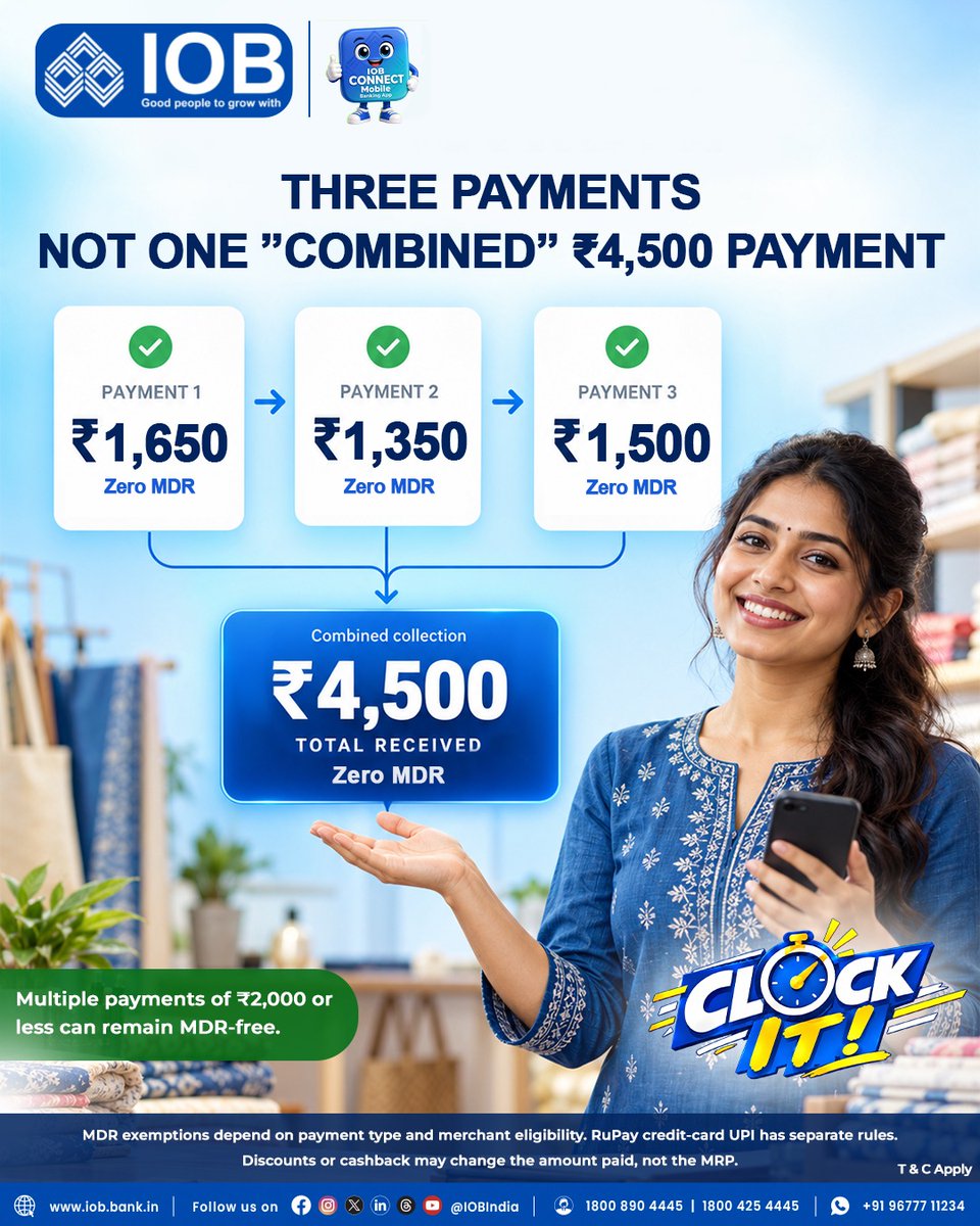 IOBIndia's tweet photo. Three transactions, zero MDR!
Multiple customer payments of ₹2,000 or less stay MDR-free, no matter how much you collect in total.
Clock the facts with Indian Overseas Bank!
#ClockIt #ZeroMDR #MerchantAwareness #SmartBanking #IOB #IndianOverseasBank #GoodPeopleToGrowWith #DFS #RBI #IOBForYou