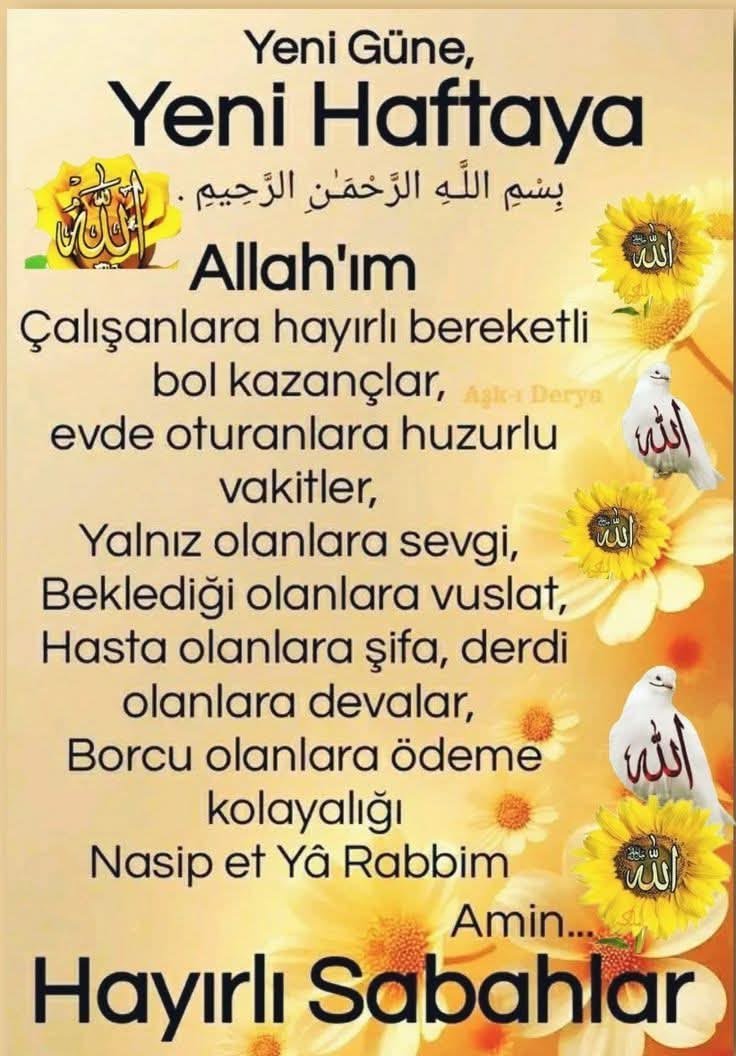 sabahsevgi35's tweet photo. Yeni bir Haftaya 
Yeni bir güne 
BİSMİLLAH 
RABBİM 
Hayırla başlayıp Hayırla biten bir Hafta 
Sevdiklerimizle birlikte sıkıntılardan uzak kazasız belasız güzel ve müjdeli haberler duyacağımız huzurlu ve mutlu bir gün yaşamayı cümlemize nasip etsin İNŞALLAH AMİİN 🤲 https://t.co/WTdmSVmA1O