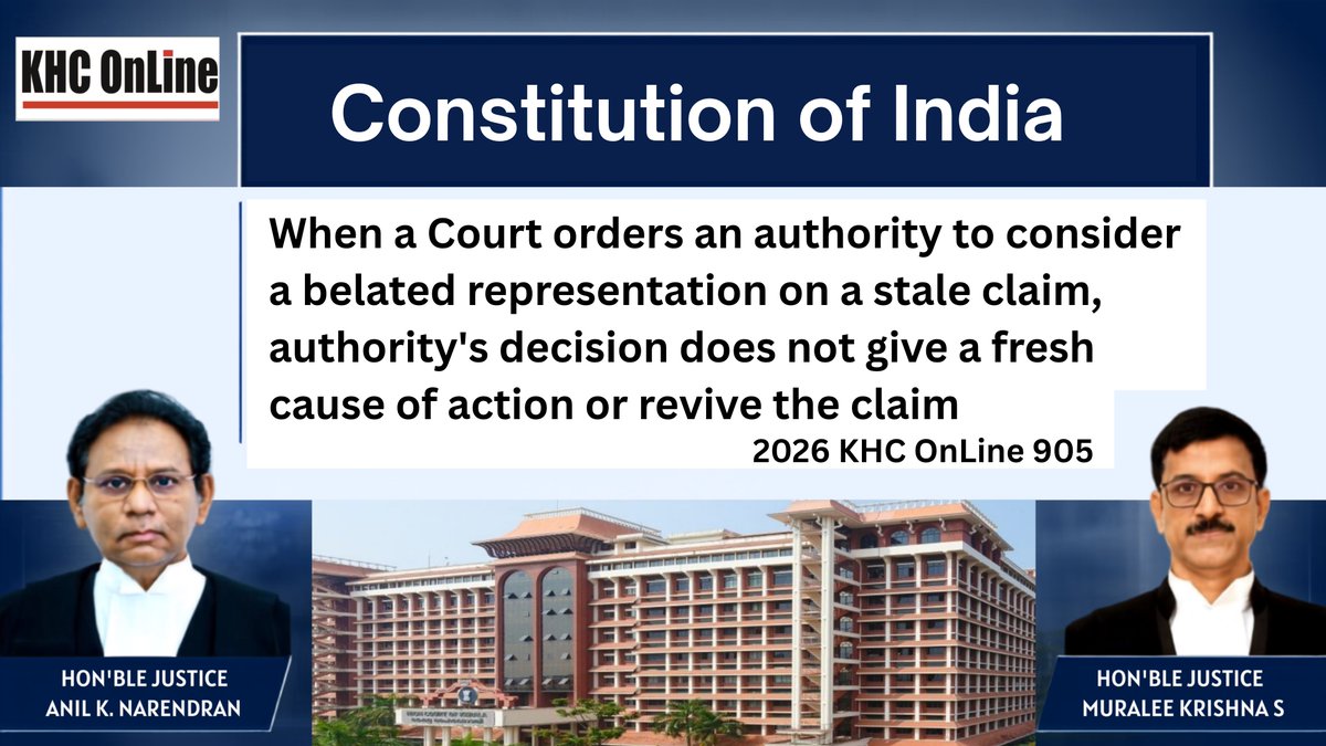 khconline1's tweet photo. #ConstitutionOfIndia #StaleClaim #CauseOfAction #BelatedRepresentation #IndianLaw #LegalPrecedent #Jurisprudence https://t.co/7kGFBWxwzH