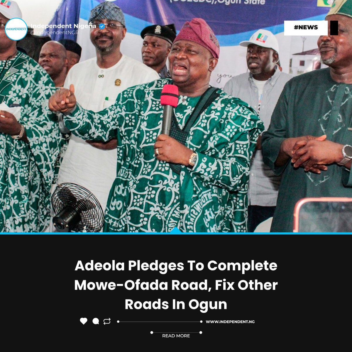 IndependentNGR's tweet photo. Senator Solomon Olamilekan Adeola, popularly known and call YAYI, the All Progressives Congress (APC) governorship candidate in Ogun State, has promised to complete the Mowe-Ofada Road and address other road infrastructure challenges in Obafemi-Owode Local Government Area if elected governor.

Adeola gave the assurance at the commissioning of the Obafemi-Owode Zonal Community Development Committee (CDC) multipurpose hall and secretariat, where he identified road infrastructure as a priority in his development agenda for the local government.

He specifically promised that work on the Mowe-Ofada Road would commence immediately after his administration assumes office, noting that the area’s strategic location and proximity to Lagos State made it important to Ogun’s economic development.