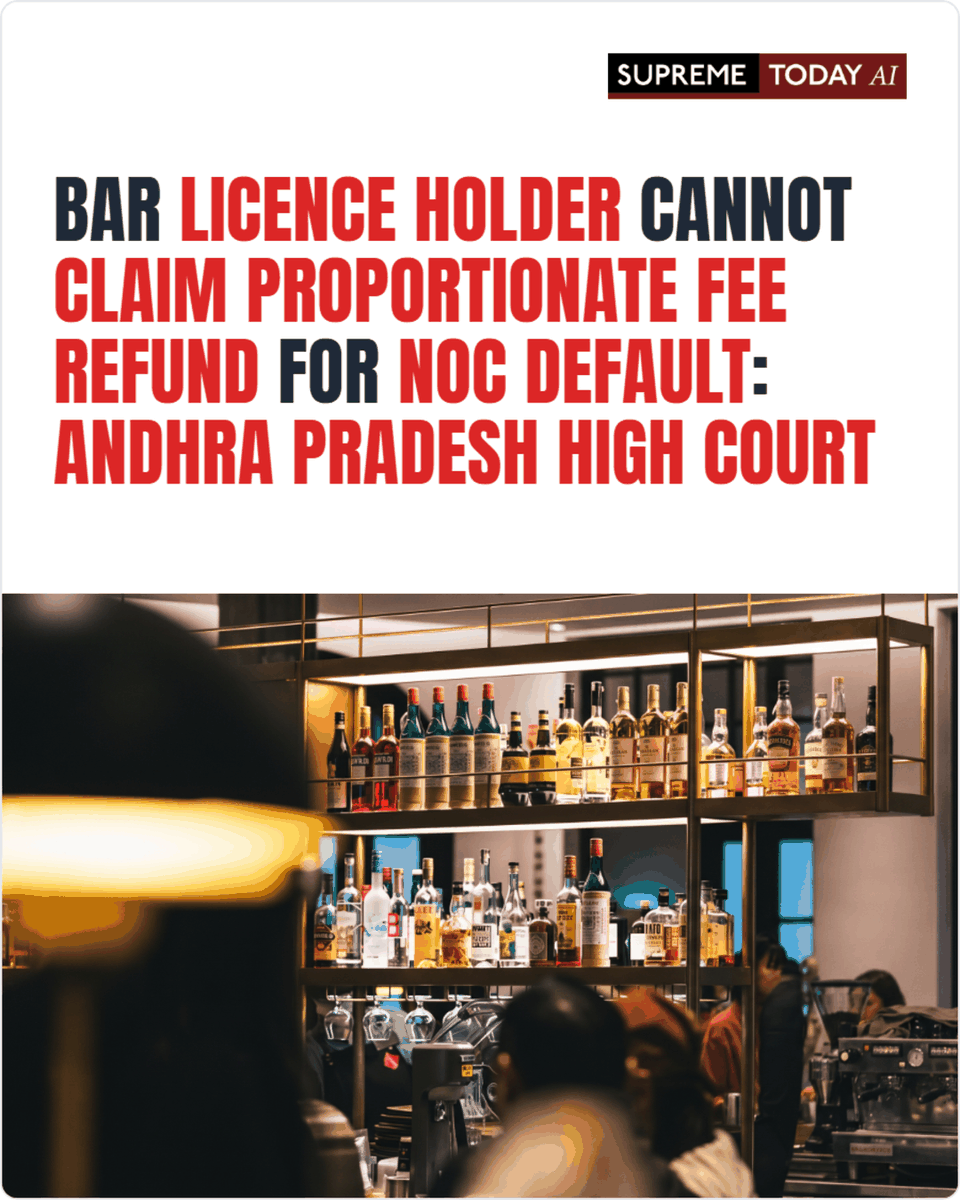 SupremeTodayAI's tweet photo. Bar licence holder cannot claim proportionate fee refund for NOC default: Andhra Pradesh High Court
https://t.co/JiU1bVbIH9
#LicenceFeeRefund #ExciseRules https://t.co/TpHFazQccf