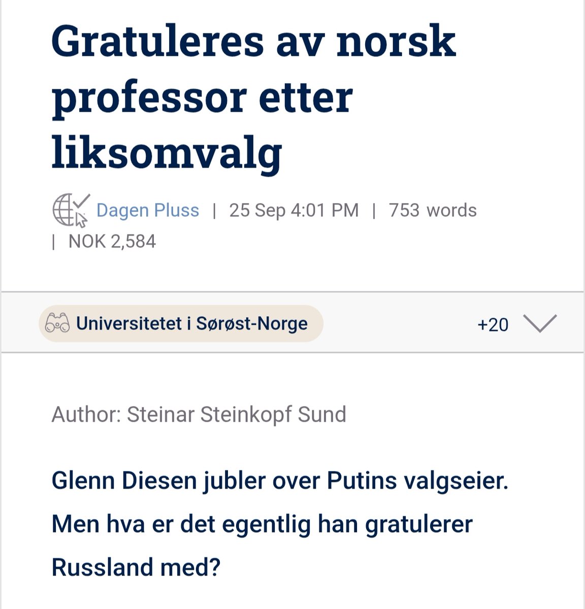 Glenn_Diesen's tweet photo. The Norwegian media is uniquely ridiculous in its smear campaigns. When I tell people abroad about the brazen and lazy propaganda, they often assume I am exaggerating. 
This week there have been two more smear pieces published about me. The first story in the media is about my tweet on the results of Russia’s parliamentary election, in which I wrote: “Big win for United Russia. President Putin's party, United Russia, won 57.83% of the vote in the parliamentary election, which is a significant increase from 49.8% in 2021”. In short, I merely stated the election results, which are important as United Russia now has a majority in parliament. The newspaper reported that I was “cheering” Putin’s victory and “congratulating” Russia. Another newspaper wrote that I was spreading Russian propaganda because I made the election seem legitimate.

Another absurd story was published today with the headline: “Several cases against Norwegian Russia researcher”. The article is about accusations submitted to my university regarding an alleged breach of ethical research practices, which is intended to give the reader the impression that my research and publications have violated research ethics standards. What the newspaper does not mention is that anyone can send a letter with accusations to the university, and there is no shortage of radical activists seeking to silence academics. However, these accusations mean nothing when there is no substance to the accusations, and for that reason these accusations did not lead anywhere. However, such accusations are catnip for journalists who engage in smear campaigns and do not mind misleading their readers.

The newspaper cites a smear piece in the complaint to prove that I may have breached ethics standards: I had cited US Ambassador William Burns (who later became the CIA Director) as he had written in 2008 that if NATO attempted to pull Ukraine into the NATO orbit – Russia would possibly intervene military even though this is not something Russia would want to do. In the smear piece against me, it is claimed that Burns did not imply anything of the sort and he did not even use the word “intervene” (https://t.co/wou97L7vYj). 
However, anyone can go into the cable to read that Burns wrote: “In Ukraine, these include fears that the issue could potentially split the country in two, leading to violence or even, some claim, civil war, which would force Russia to decide whether to intervene… Experts tell us that Russia is particularly worried that the strong divisions in Ukraine over NATO membership, with much of the ethnic-Russian community against membership, could lead to a major split, involving violence or at worst, civil war. In that eventuality, Russia would have to decide whether to intervene; a decision Russia does not want to have to face” (https://t.co/XwqX2tyJF6).
The propagandists are citing their own smear pieces as evidence. However, it does not matter that all these accusations are built on lies, because from now on journalists can refer to me as the academic who has been ‘accused’ of spreading propaganda and violating ethical research standards. The process is the punishment, so it does not matter that the accusations have no substance.

The most absurd smear piece came last year, when one of the largest newspapers wrote that I had been exposed for participating in an “influence operation.” In reality, I had attended a conference devoted to the 200th birthday of Immanuel Kant in his place of birth, Kaliningrad. My speech, published on my Substack (https://t.co/kLP0Gwu98f), was about the crisis of modernity and questioning the durability of secular morality, yet the journalist insisted that the conference was actually about confronting NATO in the Baltic Sea. The evidence published to prove this was a secret influence operation was a list of foreign guests with the headline “List of possible participants of the event for the Baltic region.” However, it was written in Russian, so it probably looked very incriminating. The timing of the article was interesting as it was more than a year after the conference, although I had just run for parliament, and I had been caught in a large media campaign to discredit me.

For context, it is important to note that in Norway, every single member of parliament is in favour of sending weapons to Ukraine, and none are calling for diplomacy with Russia. All the newspapers repeat government talking points and smear any dissent. At least in countries like Germany and France, there is opposition. The complete lack of dissent is believed to reflect their “moral clarity,” as opposed to authoritarian means of keeping the war going.

Arguments are never discussed, instead the norm is personal attacks and simplistic rhetoric denouncing critics of NATO’s policies as “pro-Russia” and “anti-Ukrainian”. The vast majority of Ukrainians want a negotiated settlement, yet the media label me “anti-Ukrainian” for suggesting that our government should open diplomatic channels with Russia to resolve the dispute over the European security architecture. Meanwhile, these self-proclaimed “pro-Ukrainians” consistently ignore the will of most Ukrainians, and when they see the manpower shortage, their response is to push for deporting Ukrainian refugees, lowering the conscription age of Ukrainian men, or calling for the forced conscription of Ukrainian women as well. The war propaganda and smear campaigns in this country are characterized by laziness, aggressiveness, and arrogance.