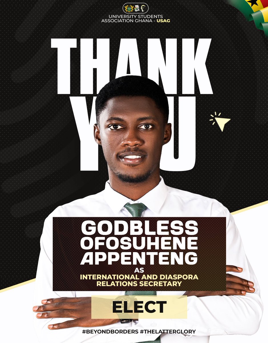 QwesiAdvice's tweet photo. Waking up today as University Students Association of Ghana (USAG) International and Diaspora Relations Secretary Elect. The journey hasn't been easy. All thank be to God. Indeed, The Latter Glory  has always been a manifestation. A very big thank you to everyone who supported this journey🙏.