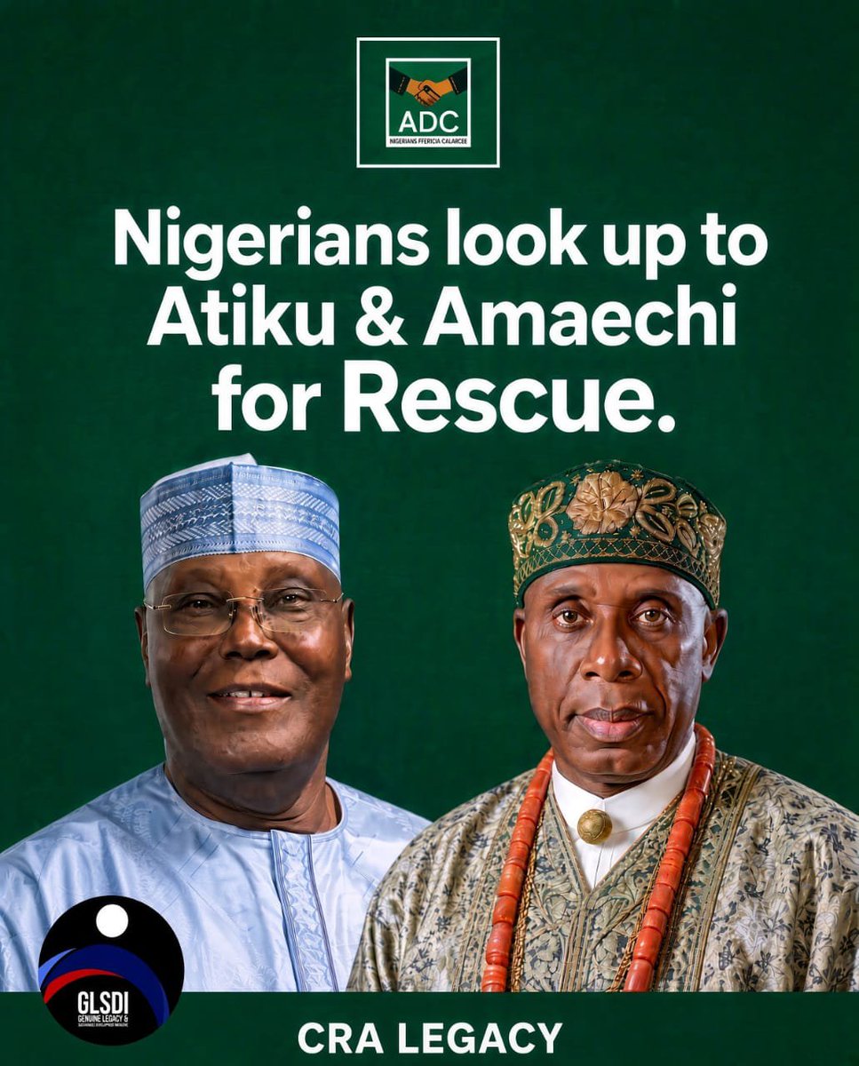 OLUWAREUBEN's tweet photo. Nigerians look up to Atiku and Amaechi for rescue.
Across the country, people are asking for leadership that can steady the economy, restore security, and put 

governance back within reach of ordinary citizens. The African Democratic Congress is answering that call with a ticket built for the moment: Atiku Abubakar and Chibuike Rotimi Amaechi.

Atiku brings national experience from the vice presidency and a long record of economic and political engagement across the six zones. Amaechi brings executive and legislative depth as a former Speaker, two-term Governor of Rivers State, and former Minister of Transportation. 

Together they offer a North–South partnership with reach, experience, and a shared duty to rebuild confidence in government.

This is more than a poster. It is a call. Nigerians are looking up for rescue,  from hardship, from insecurity, and from a politics that has stopped listening. 

CRA Legacy stands with that call, and the Genuine Legacy & Sustainable Development Initiative (GLSDI) stands with a campaign that puts people, stability, and a working Nigeria first.
Atiku and Amaechi. A ticket for rescue. A mandate for renewal.

#ADCNigeria 
#CRALegacy. 
#GLSDI.