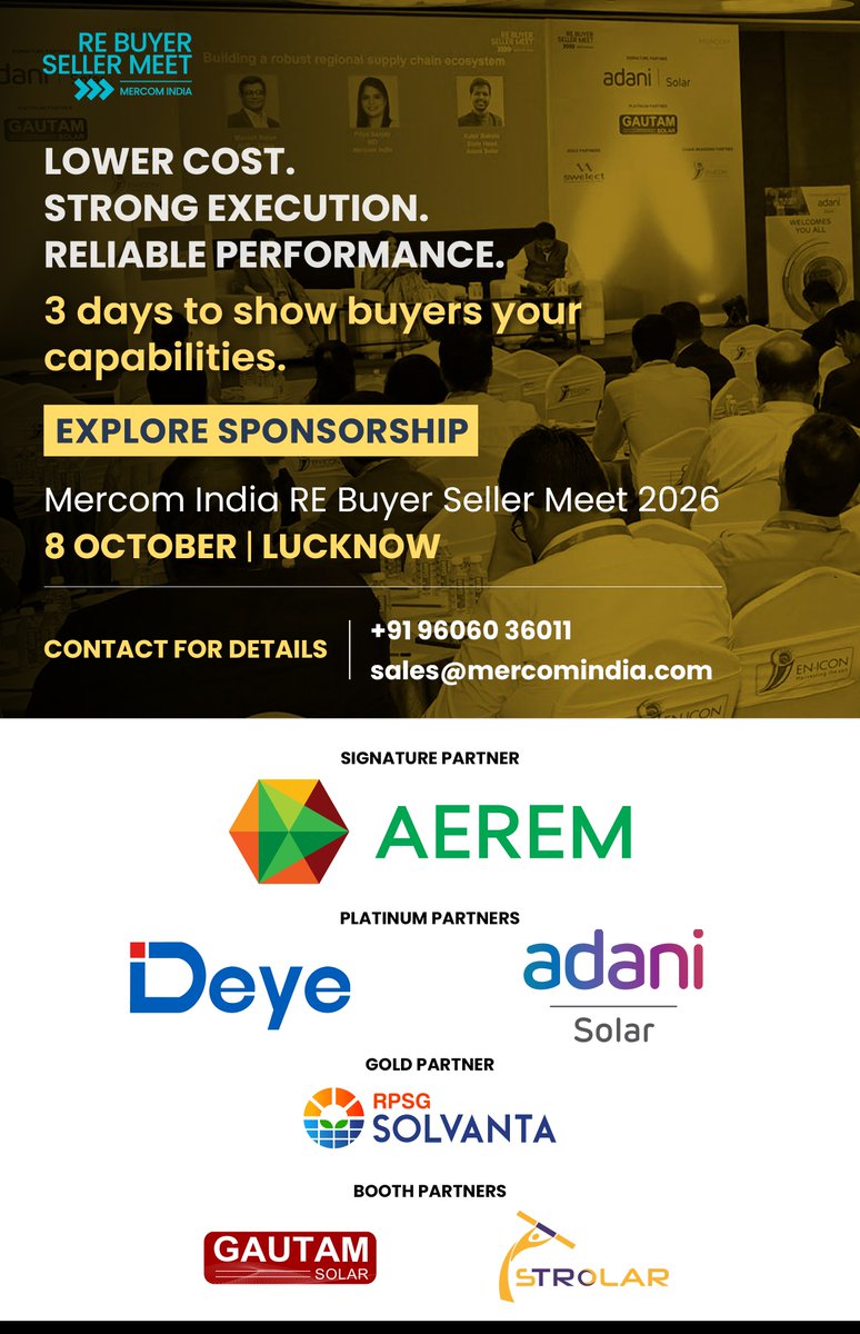 MercomIndia's tweet photo. LOWER COST.
STRONG EXECUTION.
RELIABLE PERFORMANCE.
3 days to show buyers your capabilities.
Mercom India Lucknow RE Buyer Seller Meet 2026
October 8 | Lucknow
SPONSORSHIP: sales@mercomindia.com
#MercomIndia #CICleanEnergy https://t.co/pstvY3JXDM