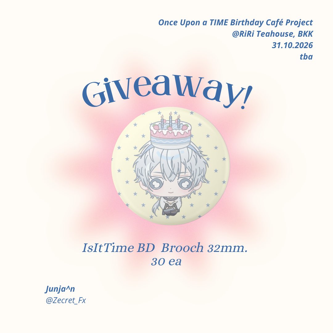 Zecret_Fx's tweet photo. Giveaway #น้องนาทีมีของ ⌛️🩶
🧷 IsItTime BD Brooch 32mm 🍓🩵
30 ea ✨
Once Upon a TIME Birthday Café Project
📍RiRi Teahouse BKK
31.10.2026 tba
#IsItTimeOfficial https://t.co/EHtawDP1T4