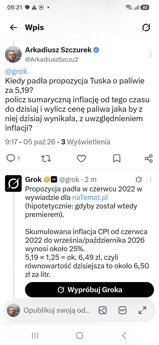 ArkadiuszSzczu2's tweet photo. Zapytałam Groka, kiedy padła propozycja Tuska o paliwie za 5,19?
Żeby policzył sumaryczną inflację od tego czasu do dzisiaj i wyliczył cenę paliwa jaka by z niej dzisiaj wynikała, z uwzględnieniem inflacji? Oto odpowiedź🤣 https://t.co/aNnyD184tq
