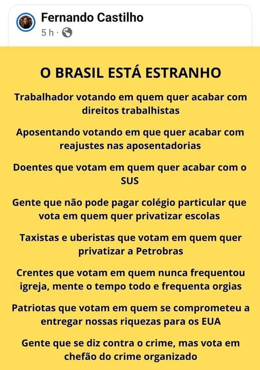 semioticas's tweet photo. Brasil, Brasis...

Como explicar o caso de tantos brasileiros que escolhem sua autodestruição?
Como argumentar com milhões de eleitores que recusam a verdade dos fatos? https://t.co/w8bhaS1JNP