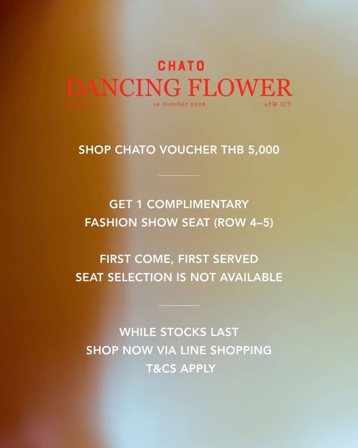 OrmKorn_fans's tweet photo. CHATO DANCING FLOWER 2026
10 October 2026 | 4 PM ICT

ช้อปสินค้าของ CHATO รับคูปองมูลค่า 5,000 บาท 
พร้อมรับสิทธิ์เข้าชมแฟชั่นโชว์ฟรี 1 ที่นั่ง
ที่นั่งแถว 4–5

สิทธิ์แบบ First Come, First Served
สั่งซื้อได้ทาง LINE SHOPPING โดยสิทธิ์มีจำนวนจำกัด

หลังสั่งซื้อ ทักหา Admin เพื่อแจ้งรายละเอียดและติดต่อรับบัตรได้เลยค่ะ
LINE OA: @.CHATOSTUDIO

#OrmKornnaphat #ออมกรณ์นภัส‌ 
#CHATOBIFW2026XORMKORNNAPHAT