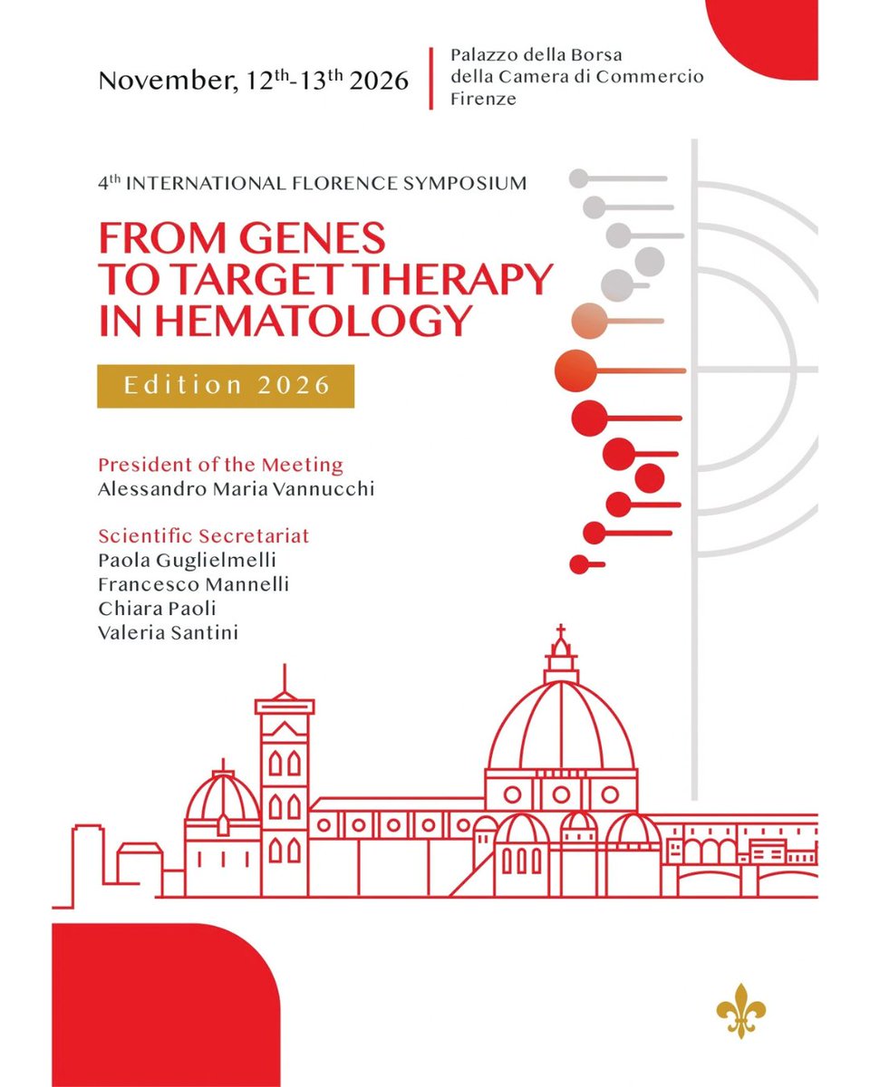 AOUCareggi's tweet photo. 4th International Florence Symposium: From Genes to Target Therapy in Hematology

📅 12-13 novembre 2026
📍 Palazzo della Borsa, Camera di Commercio di Firenze

Per informazioni: https://t.co/YcXOG6UsyE

#Careggi #Ematologia #TargetTherapy #RicercaScientifica #Oncoematologia https://t.co/7eN2tuZ3j3