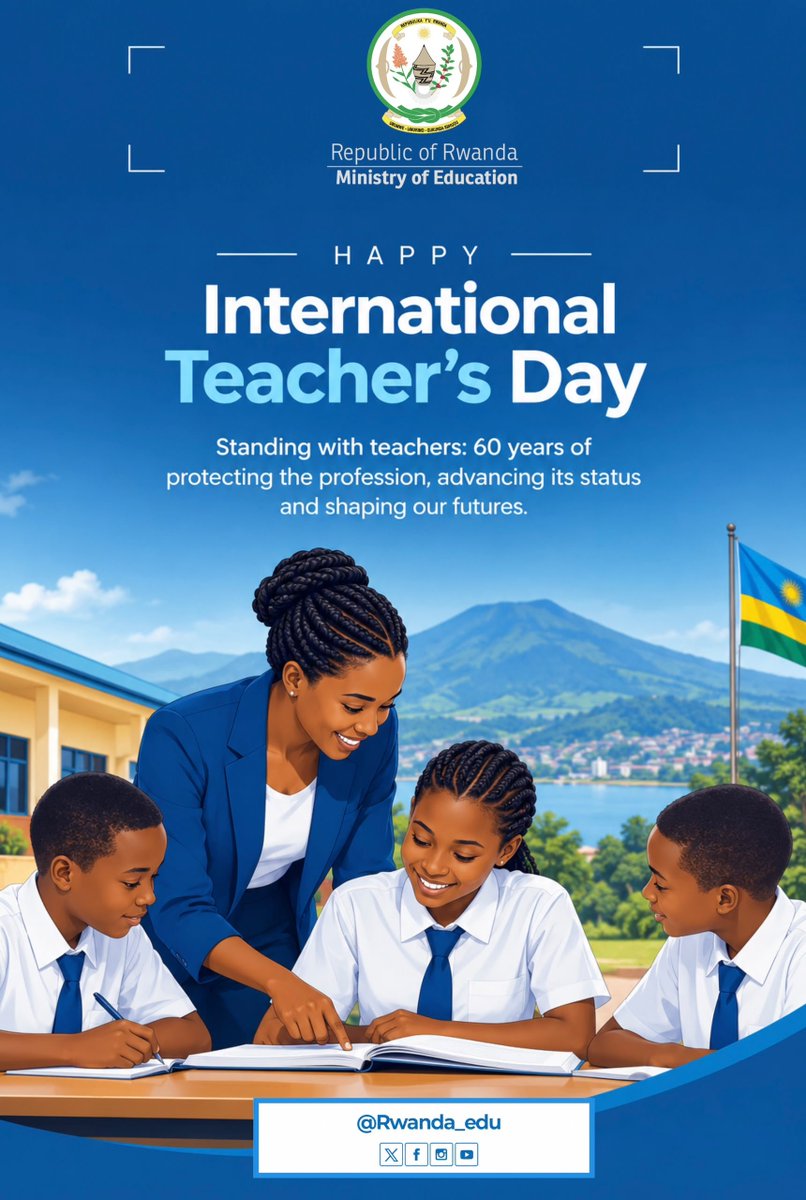 Rwanda_Edu's tweet photo. Happy International Teacher’s Day!

Behind every learner who finally understands a difficult lesson, finds the courage to ask a question, or begins to believe in what they can achieve, there is often a teacher who made the difference.

Today, @Rwanda_Edu celebrates you. Thank you for your patience, dedication and for helping Rwanda’s children build the knowledge, skills and confidence to shape their own future—and ours.
