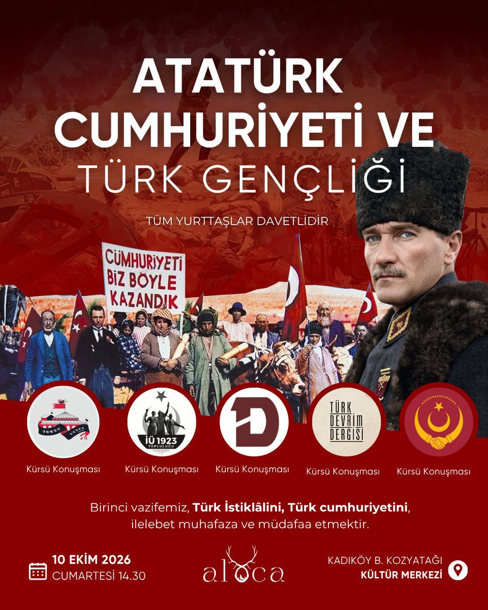 alacadergi's tweet photo. Son 5 gün! Formu doldur, 10 Ekim'de Atatürk Cumhuriyeti'ni muhafaza ve müdafaa etkinliğinde bize katıl! 

Birinci vazifemiz, Türk İstiklâlini, Türk cumhuriyetini, ilelebet muhafaza ve müdafaa etmektir.

Atatürk Cumhuriyeti’nin ışığında ve köklü Türk medeniyetinin izinde çalışmalar yürüten bağımsız öğrenci dergisi Alaca öncülüğünde farklı üniversite topluluk ve oluşumların katılımıyla Cumhuriyet çevresinde bir zihin kalesi inşa ediyoruz. Cumhuriyetimizin kuruluş ilkelerini, devrimci kazanımlarını ve Atatürk Cumhuriyeti’nin tarihsel mirasını üniversite gençliği ve kamuoyu nezdinde vurgulamak amacıyla öğrenciler, gaziler, akademisyenler, emekli askerler ve yazarlar olarak araya geliyoruz. 

📌Kadıköy Belediyesi Kozyatağı Kültür Merkezi
⏰14.30-18.00
🛑10 Ekim Cumartesi 2026

Etkinliğe katılmak için Atatürk Cumhuriyeti Etkinliği linkini doldurmalısınız.

https://t.co/gzfylGezr3

Kontenjan sınırlıdır📍

@SMEYDAN @hpapuccular @selcukerenerol @cemgurdeniznet @daimagzt @TurkDevrimDergi