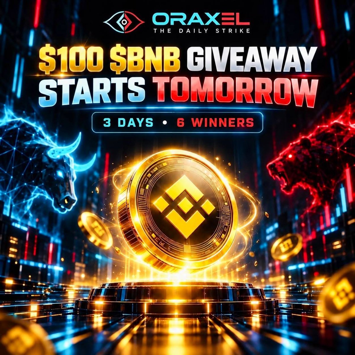 Oraxelxyz's tweet photo. ⚡️ORAXEL $100 BNB 🎁 GIVEAWAY STARTS TOMORROW ⏱️

3 Days
6 Winner’s 
$100 in $BNB rewards.

🏆 $50 Extra! 2 random participants performing maximum engagement will receive an extra $25 each!

We’re kicking off tomorrow. 👀

Get ready, stay active, and don’t miss your chance to earn extra rewards!

$ORAX #ORAXEL #GiveawayAlert #TheDailyStrike