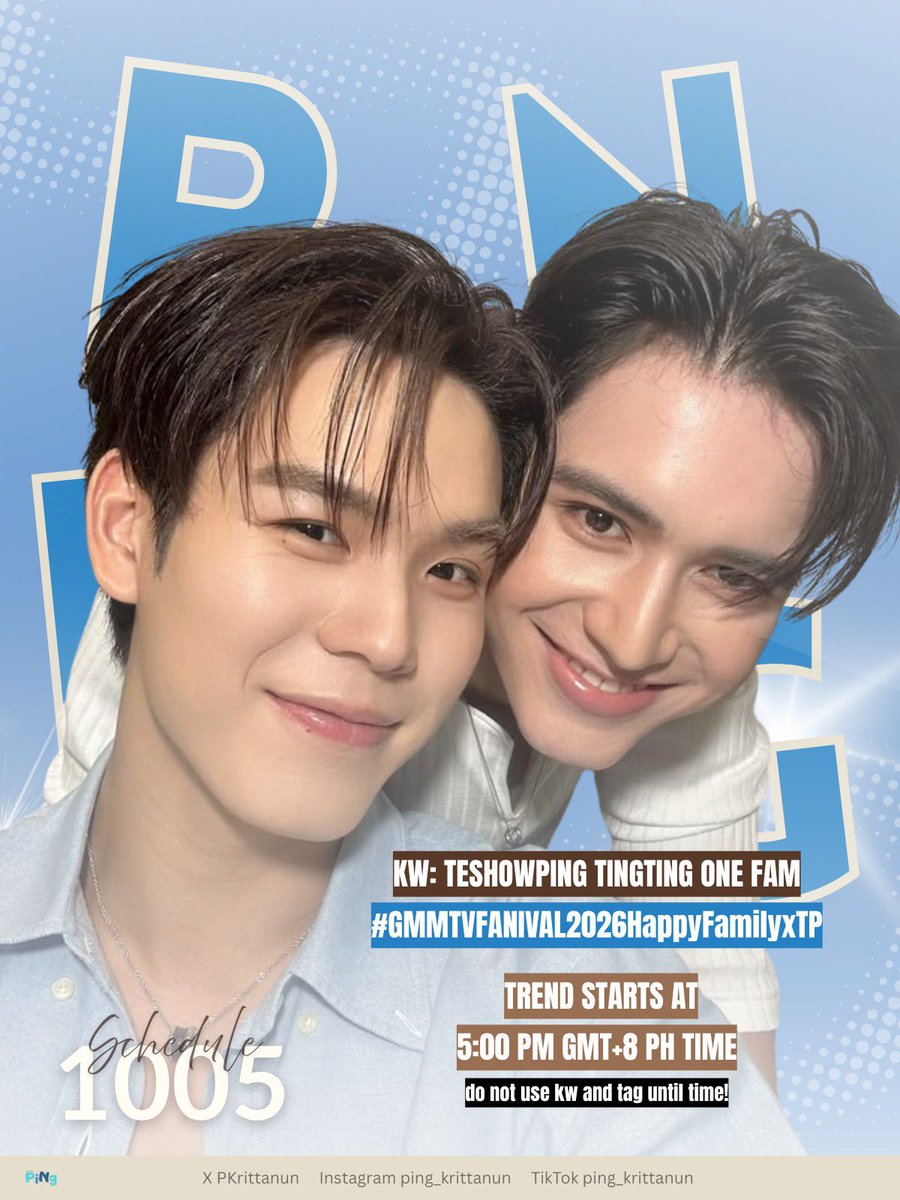alwayswpingph's tweet photo. PING SCHEDULE UPDATE 
#AWPPScheduleUpdate 🐼

GMMTV FANIVAL 2026: HAPPY FAMILY

TREND STARTS AT 5:00 PM GMT+8

🗝️.TESHOWPING TINGTING ONE FAM
#️⃣.GMMTVFANIVAL2026HappyFamilyxTP

‼️Do not use the KW and TAGS until time‼️

#PingKrittanun #ปิงกฤตนัน
#TaLingPing #TeshowPing https://t.co/XcU5lzYkLf