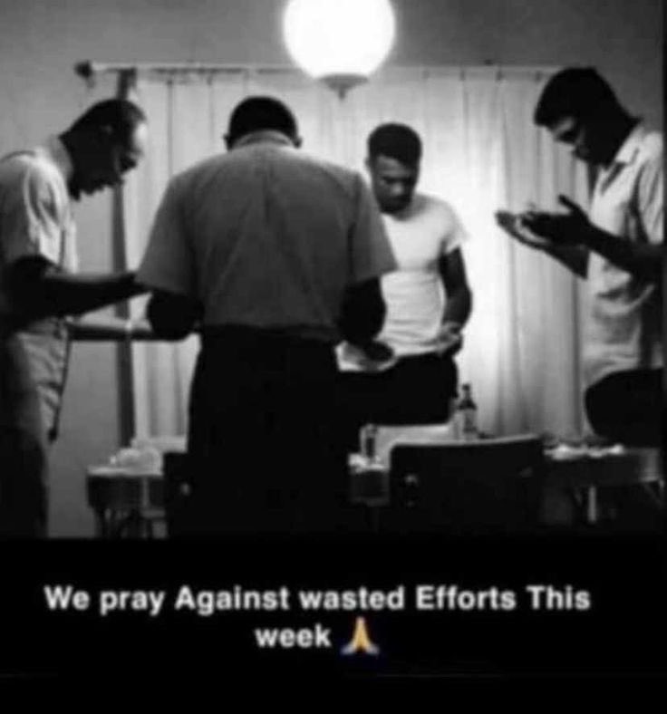 goodsuccess_6's tweet photo. We pray against wasted efforts this week https://t.co/jC7xabUmXq