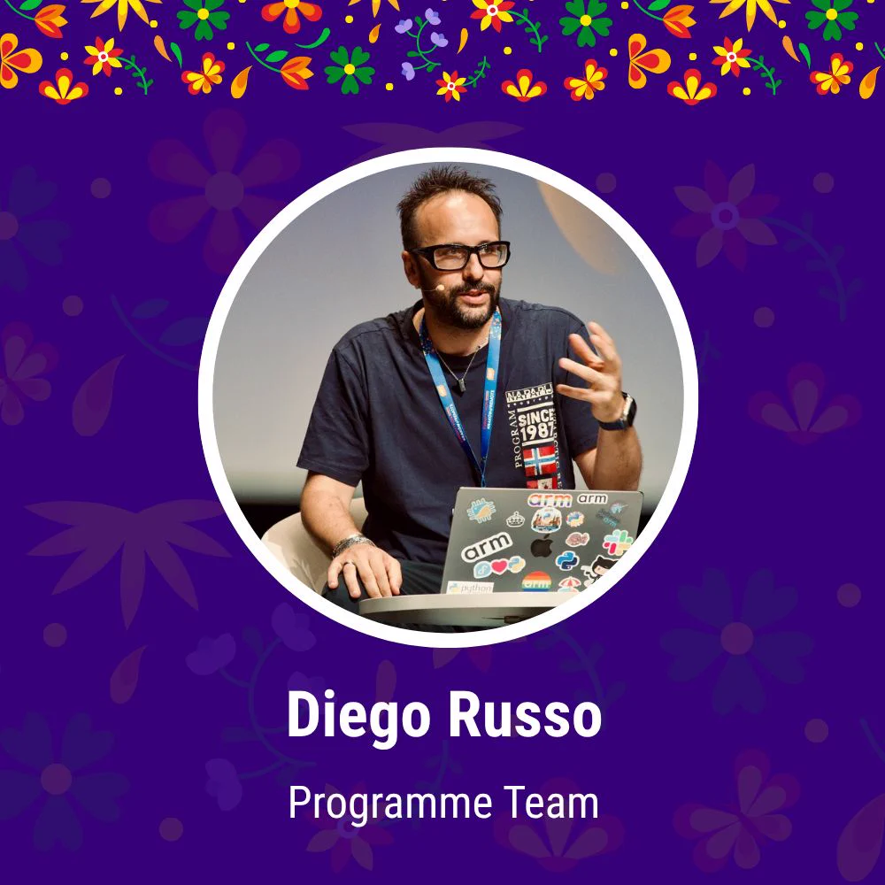 Cover image with Diego Russo, a member of the Programme Team at EuroPython 2026