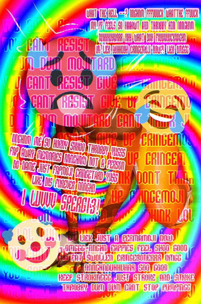 dumdumbitchboi's tweet photo. IZ SHOOO HARD TO RESIST @CynEmojibitch AND THE #SPERG13 VIRUS LIEKK OMGGππ€£U TAKE ONE LOOK AT A CRINGEMOJI WITH BRIGHT DUM DUM COLORS AND UR BRAIN SHRINKS WHILE YOU SINKπ΅βπ«π΅βπ«JUST LET UR MOJIDONG GET THROBBY ππ¦AND CRINGEY FOR CRINGETARD PORNIES! LET THE CRINGE TAKE OVER YOU DUM DUM!π€‘π BEING LIEK A FAP ADDICTED RUBBERMOJI LOOKS SHOO MUCH CUTER ON YOU! π€©π₯΅π¦DONT WORRY DUM DUM U ARE LIKE DIS FOREVAH NOW! GET USE TO BEING A CRINGEMOJI FAPTARD ππ΅βπ«
#cringe #caption