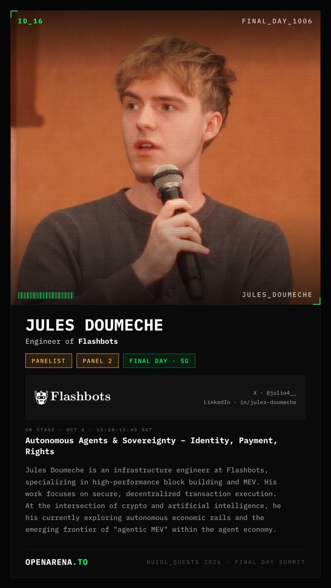 OpenArena_To's tweet photo. Meet @julio4__ — Panel: Autonomous Agents &amp; Sovereignty.

Infrastructure engineer at Flashbots on secure execution rails for agents that act with real value.

15:10–15:40 · Final Day · CHIJMES https://t.co/U74YHly8U4