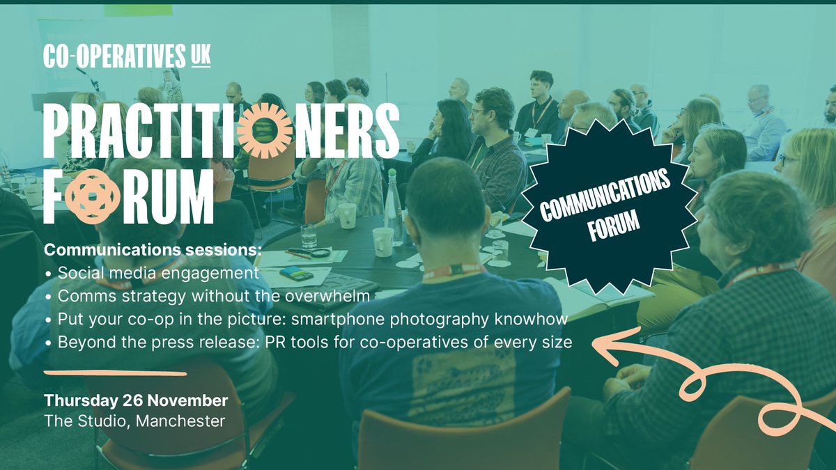 CooperativesUK's tweet photo. 📣 Crank up your co‑op’s comms capability at Practitioners Forum – on 26 November in Manchester.  

🗣️ Our Communications Forum has four top‑notch sessions to help you connect with your audiences and communicate with greater confidence: 🧵👇️ (1/3) https://t.co/0a7WtteRCz
