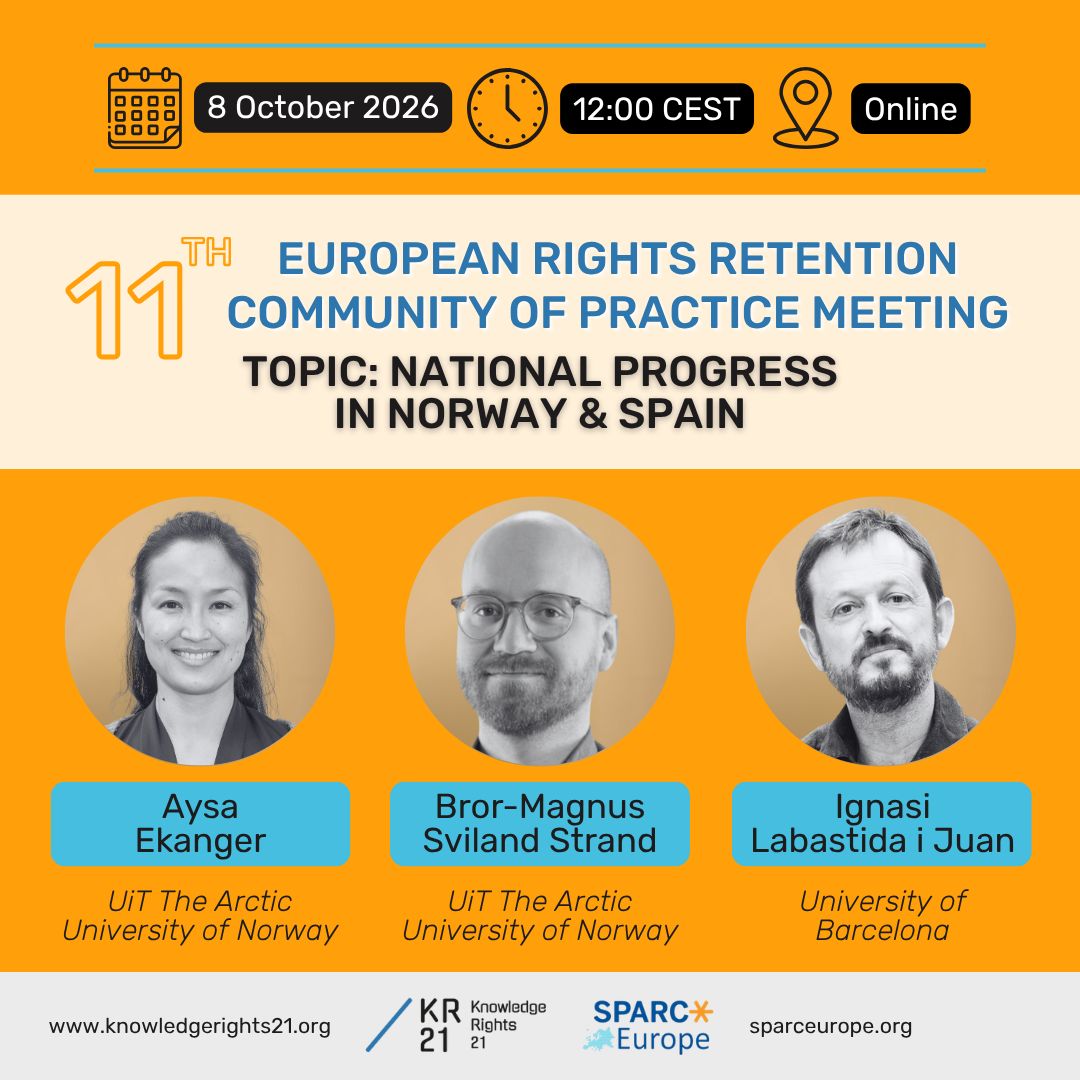 KR21org's tweet photo. REGISTER NOW! 8 OCT-12H CEST | #RETAINYOURRIGHTS: 11TH EUROPEAN COMMUNITY OF PRACTICE MEETING
Norway &amp; Spain take centre stage on #RightsRetention progress.
@SPARC_EU welcomes:
✱ @AysaEkanger &amp; @Bror_Strand | @UiTNorgesarktis
✱ @ignasi | @UniBarcelona
🔗 https://t.co/pN8RgA0A1w https://t.co/i1M1kI3c9e