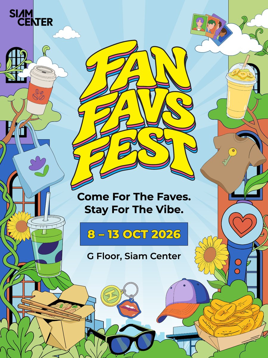 siam_center's tweet photo. SIAM CENTER FAN FAVS FEST - ชวนทุกด้อมมาเปลี่ยนความ FAV ให้กลายเป็น FEST

เปิดฮับแฟนคัลเจอร์ มาเจอกันแบบจัดเต็ม! กับเฟสติวัลที่รวมทุกความชอบไว้ที่เดียว ที่รวม Hot Artist Brands ·Exclusive Drops · Official Merchandises · Limited Finds · Snacks & Drinks พร้อมโมเมนต์ใกล้ชิดศิลปิน และกิจกรรมสุดเซอไพรส์ที่เปิดให้ทุกแฟนดอมได้ฟินกับสิ่งที่รักกว่าเดิม อาทิ Change 2561, Adore, Auren, Pig Me Up, Marne, S7nse, Hice, GLAMMé, NACH, Trofi, Yesterday The Series, TinTin Original, O3O, Olulo, Pemmo, Donchaab, Miw Miu, Freezer, Photopia และอีกมากมาย

FAN — CALLING ALL FANDOMS
รวมทุกด้อม ทุกสาย ทุก community มาเจอกันกลางสยาม

FAVS — YOUR FAVS. YOUR FINDS.
รวม Hot Artist Brands, Exclusive Items และของที่ต้องมี

FEST — WHERE COMMUNITY, CULTURE, FASHION & HYPE COME TOGETHER.
ช็อป จอย เจอ แชร์ และสร้างโมเมนต์ใหม่ ๆ ไปด้วยกัน

เพราะความฟินจะสนุกว่า เมื่อได้มาเจอกันทั้งด้อม!!!
8–13 OCTOBER 2026
ATRIUM 1 & 2, G FLOOR, SIAM CENTER

#SiamCenter #TheIdeaopolis #BeTheFirst #BeInspired #SiamCenterFanFavsFest