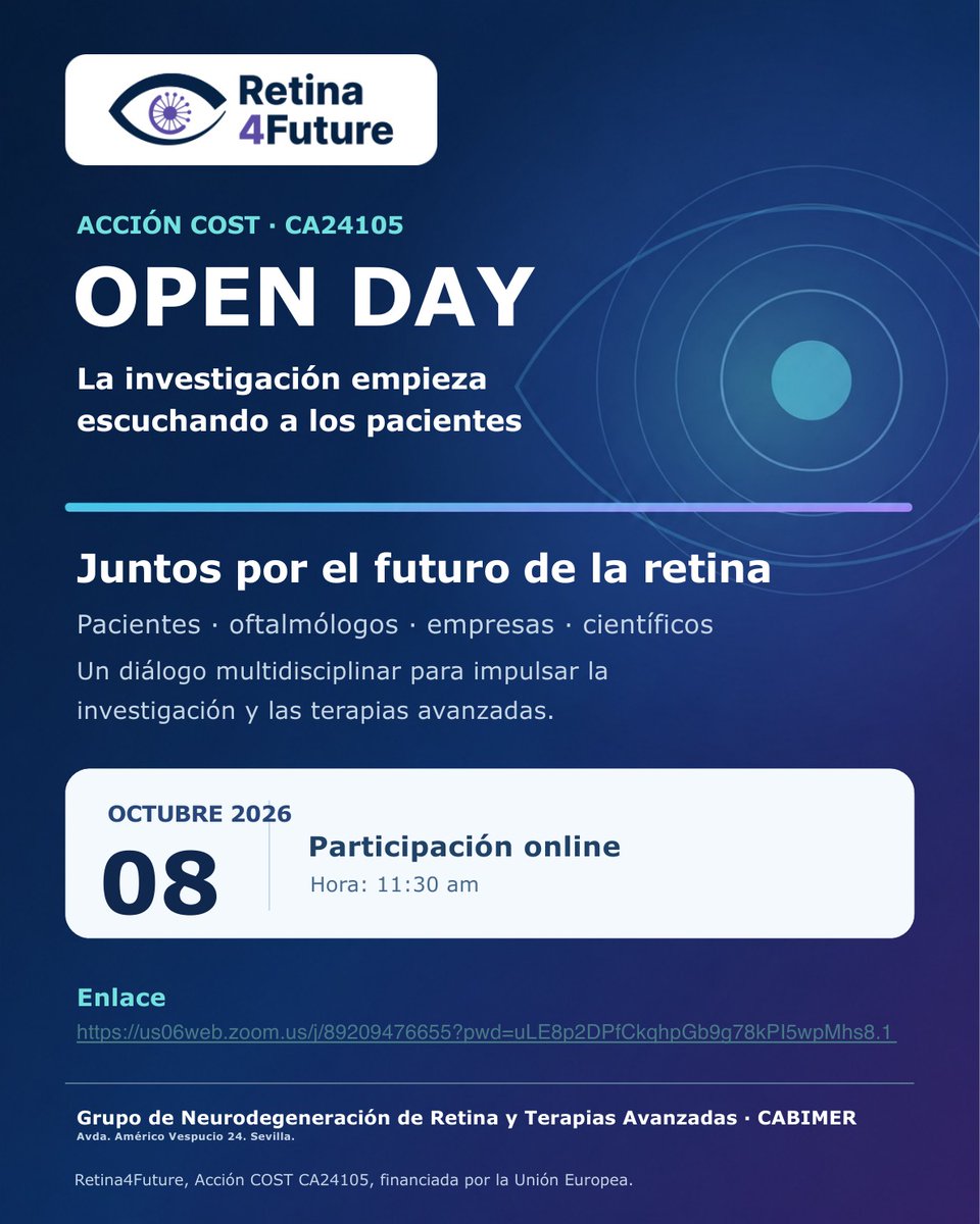 cabimer's tweet photo. 👁️ El jueves 8 de octubre, Día Mundial de la Visión, @cabimer participa en el Open Day de Retina4Future, acción europea @COSTprogramme sobre enfermedades de la retina.
Investigación centrada en pacientes.
🕦 11:30 h · Online
🔗 https://t.co/khV8FjMO3O https://t.co/JlEON88GNY