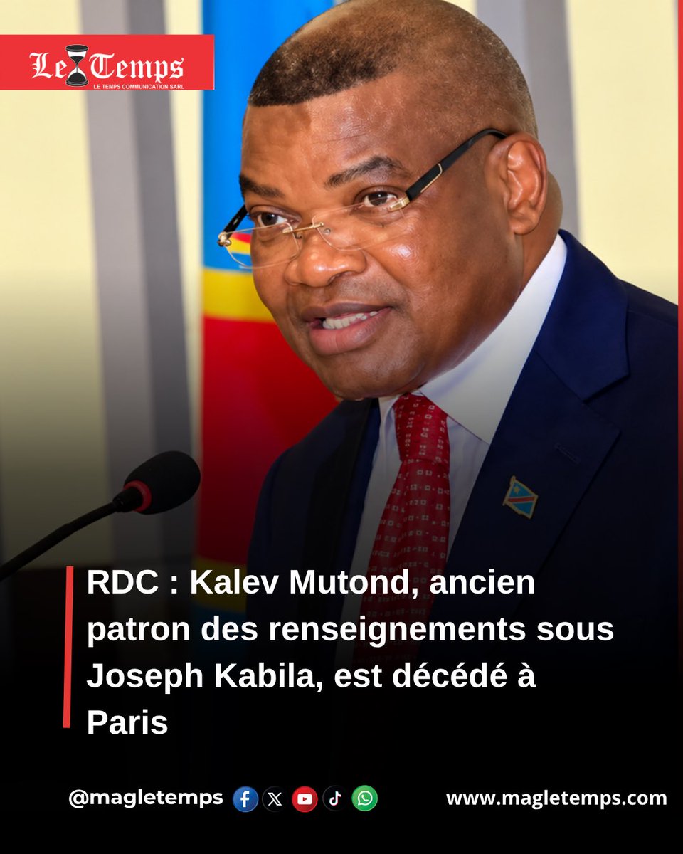MAGLETEMPS's tweet photo. RDC : Kalev Mutond, ancien patron des renseignements sous Joseph Kabila, est décédé à Paris
#RDC #KalevMutond #JosephKabila #ANR #Renseignements #Décès #Kinshasa #ActualitéRDC #PolitiqueRDC #Congo #Paris https://t.co/m3BwaJpvLT