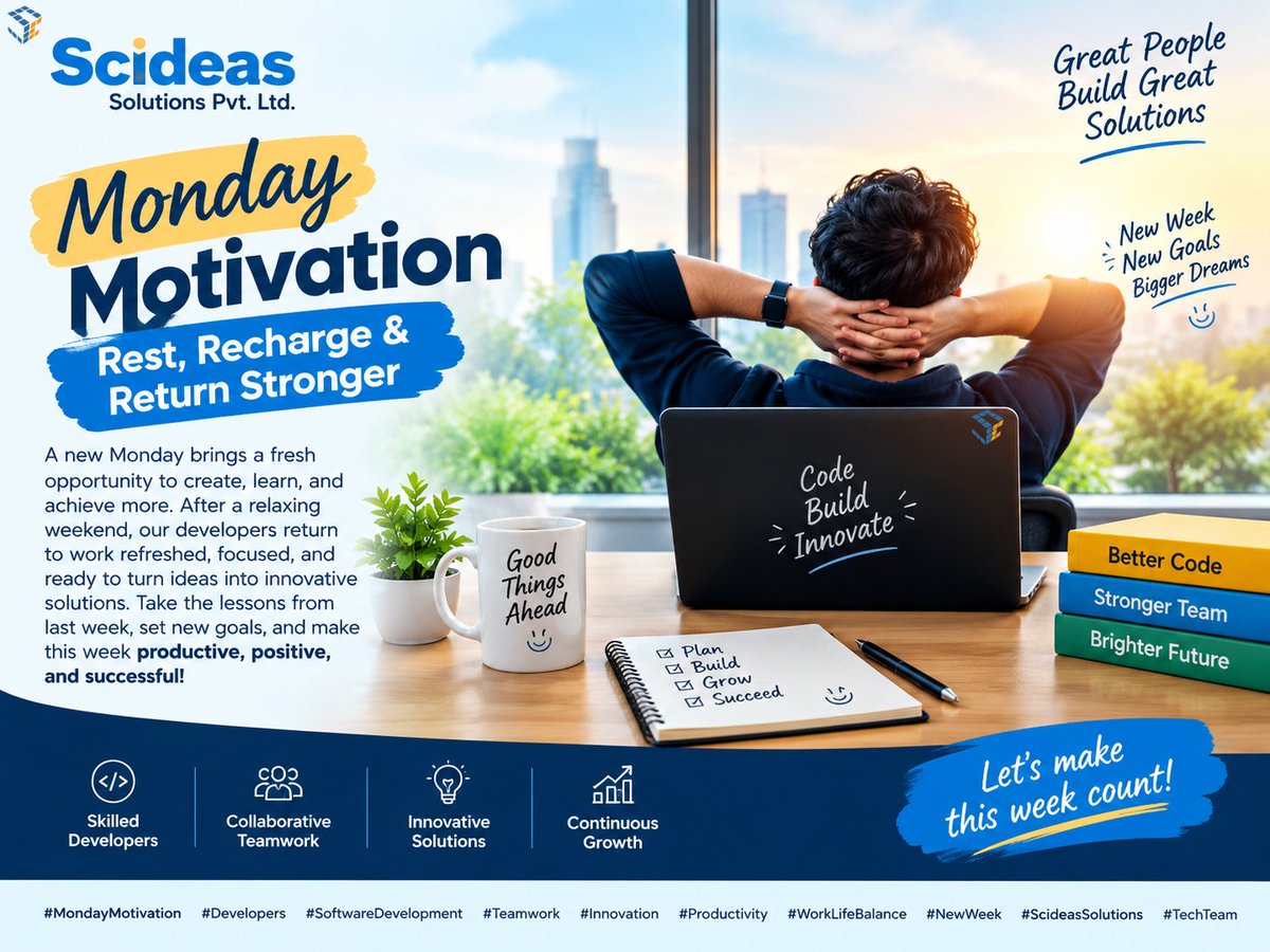 Scideassolution's tweet photo. Monday Motivation | Rest, Recharge &amp; Return Stronger

A new Monday brings a fresh opportunity to create, learn, and achieve more. 
🌐 : https://t.co/TjKlAKtWQa
#MondayMotivation #Developers #SoftwareDevelopment #Teamwork #Innovation #Productivity  #NewWeek #ScideasSolutions https://t.co/XuhpoNKPVa