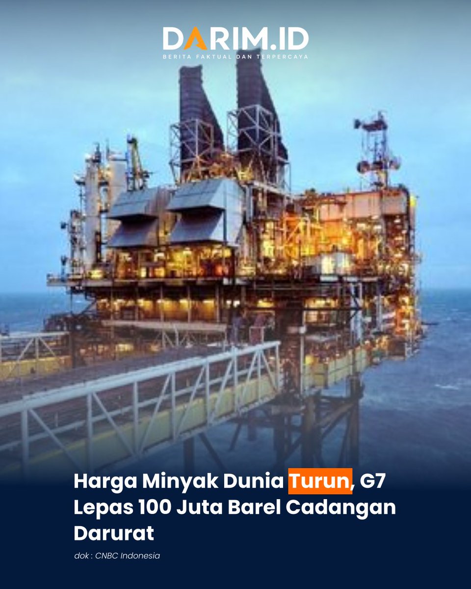darimbdk's tweet photo. Harga Minyak Dunia Turun, G7 Lepas 100 Juta Barel Cadangan Darurat

Baca berita selengkapnya di :
https://t.co/jg8y9vkPZC

Sumber : CNBC Indonesia https://t.co/H4FnIc8Sjv