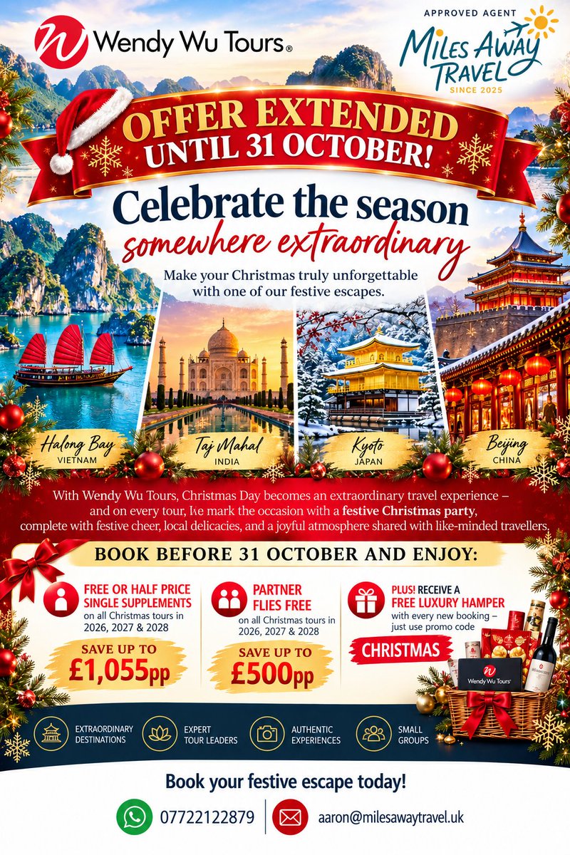 miles_awayuk's tweet photo. 🎄✈️ CHRISTMAS SOMEWHERE EXTRAORDINARY! ✈️🎄

Great news — the Wendy Wu Tours Christmas offer has been EXTENDED until 31 October! 🎁

Make Christmas 2026, 2027 or 2028 one to remember, from the breathtaking beauty of Halong Bay to the Taj Mahal, Kyoto and Beijing. 🌏✨

🎁 Book before 31 October and enjoy:
⭐ FREE or Half Price Single Supplements — save up to £1,055pp
✈️ Partner Flies FREE — save up to £500pp
🎄 PLUS a FREE Luxury Hamper with every new booking using promo code CHRISTMAS

✨ Book your festive escape with Miles Away Travel – Approved Agent for Wendy Wu Tours.

#MilesAwayTravel #WendyWuTours #ChristmasHoliday #ChristmasTravel #FestiveEscape #HolidayDeals #TravelDeals #AsiaTravel #HalongBay #TajMahal #Kyoto #Beijing #Christmas2026 #Christmas2027 #Christmas2028 #TravelAgent #HolidayInspiration #ExploreTheWorld #BookYourHoliday #ChristmasAdventure