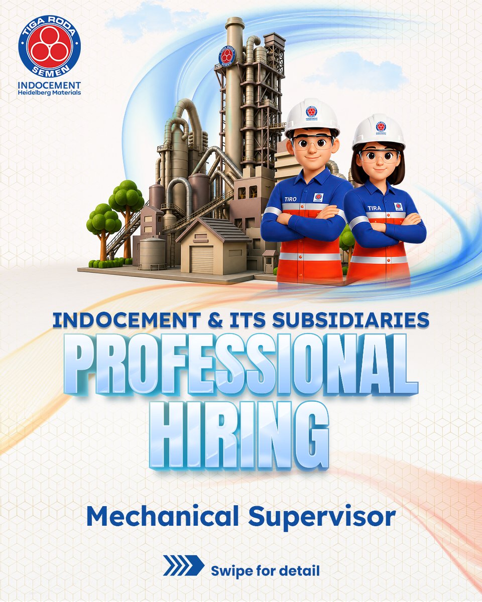 harmoni3roda's tweet photo. 📢 JOB VACANCY

PT Mortar Prakarsa Utama, entitas asosiasi dari Indocement, membuka kesempatan berkarier sebagai Mechanical Supervisor.

Pindai QR code pada unggahan untuk mendaftar.
Batas pendaftaran: 1 November 2026

#Indocement #JobVacancy https://t.co/gtgFuhhzPw
