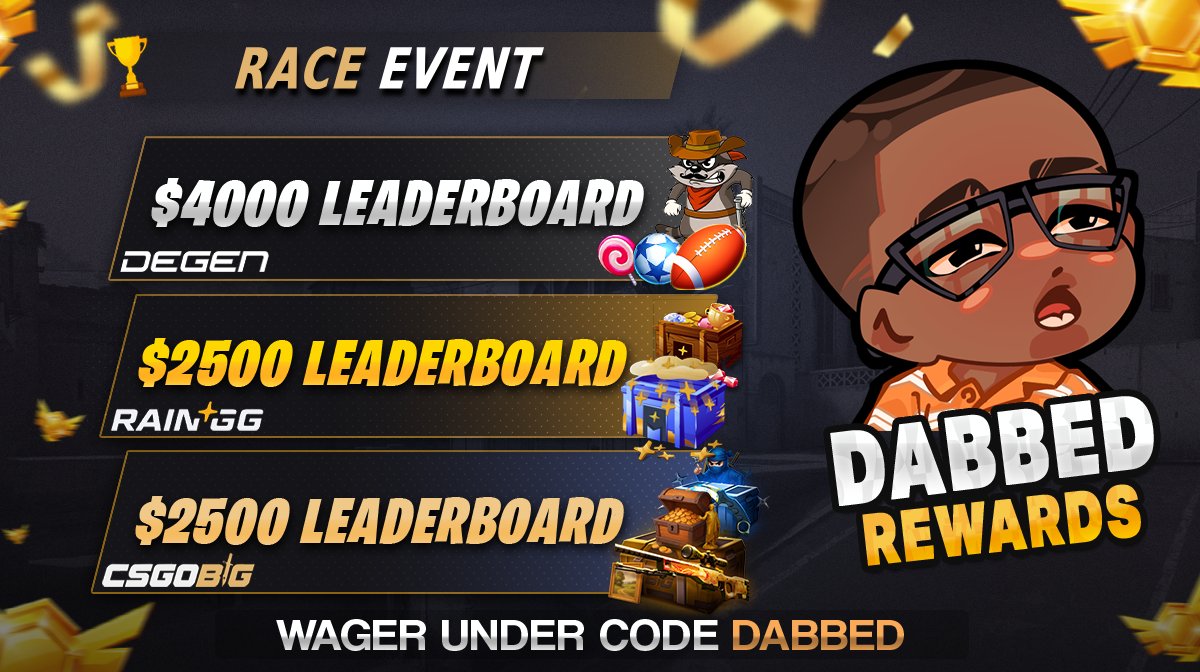 DabbedCrew's tweet photo. 🚀 NEW RACE EVENT

👑 $4K Monthly Leaderboard on @degencom 
🔥 $2.5K Weekly Leaderboard on @raindotgg 
💥 $2.5K Weekly Leaderboard on @csgobig 

🎲 Use Code: Dabbed
🔗 https://t.co/GOQIefKkMf

🎁 Random Retweet Gets 25$ https://t.co/fU3vbQajP9