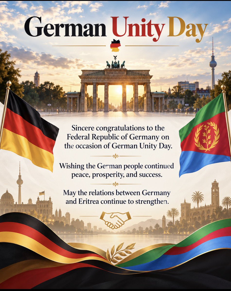 Red_Sea_Eritrea's tweet photo. Sincere congratulations to the Federal Republic of Germany on the occasion of German Unity Day. 🇩🇪 Wishing the German people continued peace, prosperity, and success. May the relations between Germany and #Eritrea continue to strengthen. 🇪🇷🤝🇩🇪
#GermanUnityDay #TagDerDeutschenEinheit #Germany #Eritrea #Asmara @shabait @ERiTV_Official @dwnews @dpa_intl @tagesschau
