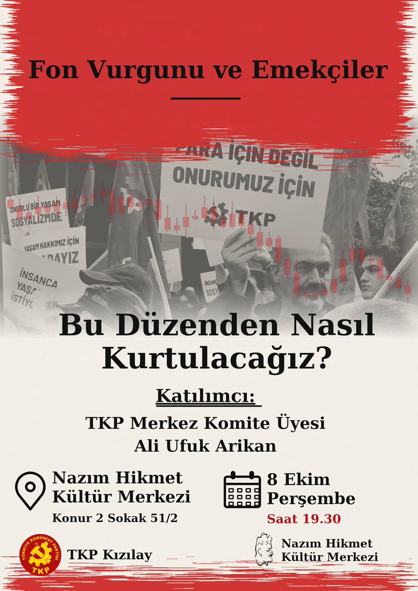 z_tkpk's tweet photo. "Fon Vurgunu ve Emekçiler: Bu Düzenden Nasıl Kurtulacağız?" başlıklı buluşmamıza tüm emekçileri, fon mağdurlarını ve düzene karşı ses çıkarmak isteyen yurttaşlarımızı davet ediyoruz.     

Tarih: 8 Ekim Perşembe 
  Saat: 19.30   
Yer: Nazım Hikmet Kültür Merkezi (NHKM) https://t.co/dXjUlchxVP
