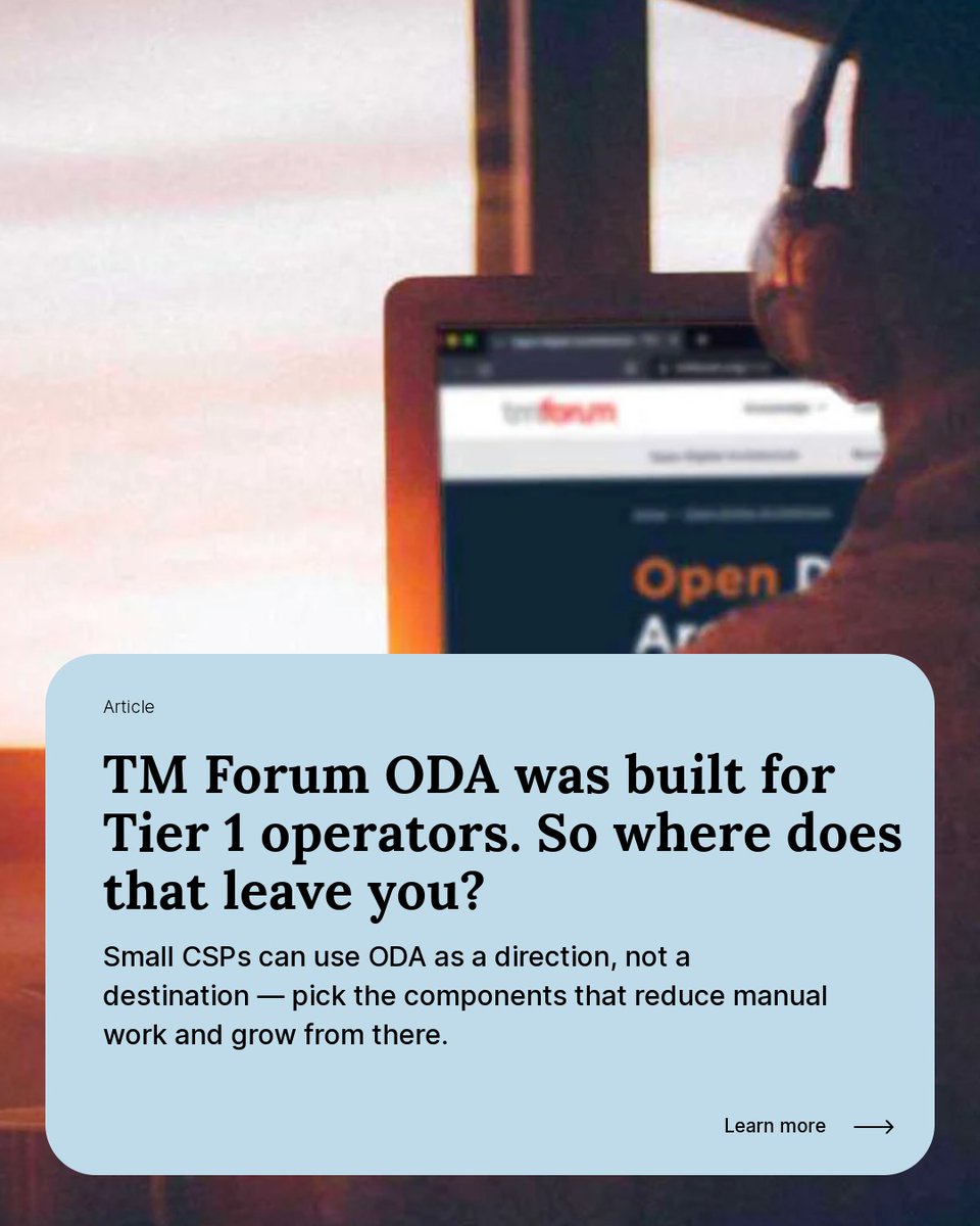 NetadminSystems's tweet photo. Small CSPs dismiss TM Forum ODA because it looks like a Tier 1 problem.
It isn't. The component model is modular. Pick the 4–5 components that cut your manual work in catalog, ordering, and provisioning. That's a valid ODA strategy.

Full take: https://t.co/svKzJixczg https://t.co/DKugMbndn9