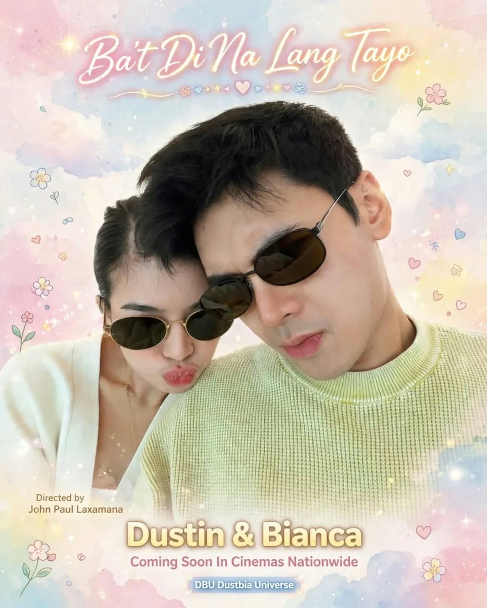 dustbiauniverse's tweet photo. To our DustBia — Dustin and Bianca,

Your bashers said you wouldn't last. But look? Movie after movie, sold-out fan meet, billboards, and now your first lead film "Ba't 'Di Na Lang Tayo?"

Let them talk. You two just keep winning. We got you always. See you in cinemas https://t.co/4qX35lvFxj